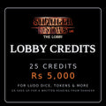 25 Lobby Credits: Shaheer Knows Live, The Lobby, Lobby Credits, Rs 5,000