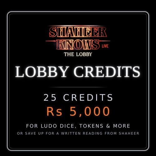 25 Lobby Credits: Shaheer Knows Live, The Lobby, Lobby Credits, Rs 5,000
