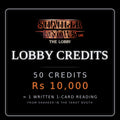 50 Lobby Credits: Shaheer Knows Live, The Lobby, Lobby Credits, Rs 10,000